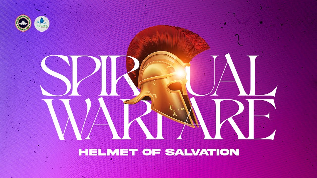 Spiritual Warfare - Helmet of Salvation
